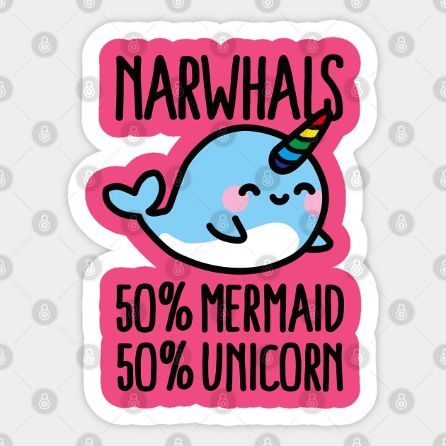 Narwhals 50% mermaid 50% unicorn Sticker by LaundryFactory